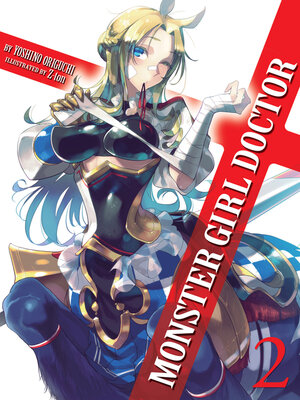 cover image of Monster Girl Doctor, Volume 2